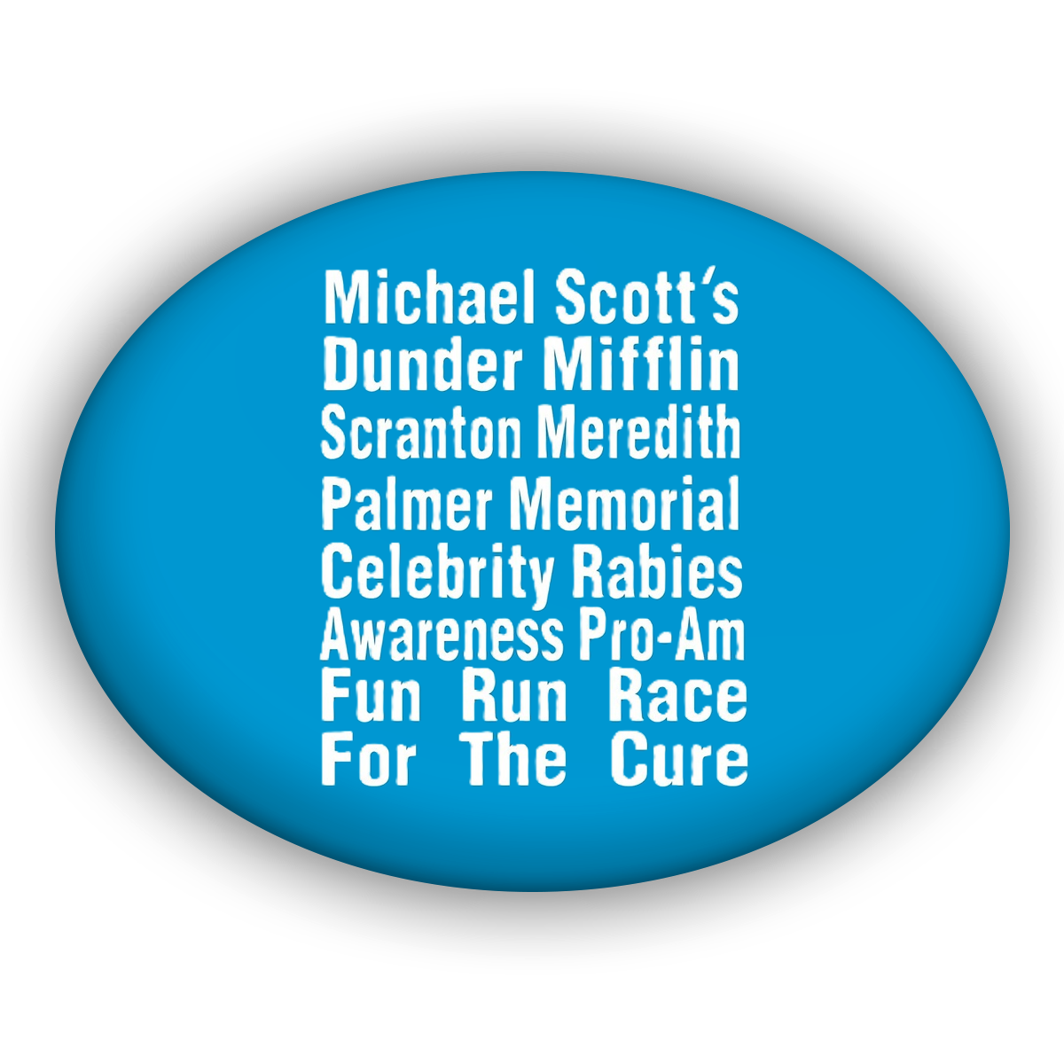 The Office - Michael Scott's Dunder Mifflin Scranton Meredith Palmer Memorial Celebrity Rabies Awareness Pro-Am Fun Run Race for the Cure